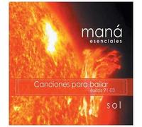 Esenciales: Sol by Mana (2003-11-15)