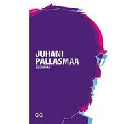 Esencias Pallasmaa, Juhani (Auteur)