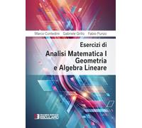 Esercizi di analisi matematica 1, geometria e algebra lineare