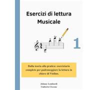 Esercizi di lettura Musicale Vol.1: Lettura in chiave di violino