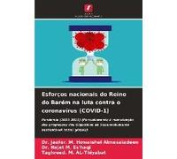 Esforços Nacionais Do Reino Do Barém Na Luta Contra O Coronavírus (Covid-1)