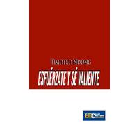 Esfuérzate y sé Valiente