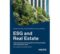 ESG and Real Estate International practical guide for the real estate and investment cycle - Christiane Conrads - Haufe - ebook (ePub) - Livre