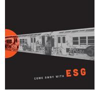 ESG Come Away With ESG (Vinyl) 12" Album