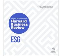 Esg: The Insights You Need from Harvard Business Review