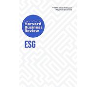 Esg: The Insights You Need from Harvard Business Review