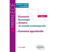 ESH et économie approfondie - Prépas ECE 1re année 2ème édition - Michel Rozé - Ellipses - broché - Etude
