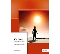 Eshan Frère de lumière - Jacques ADRAGNA - Nombre 7 - broché - Essai