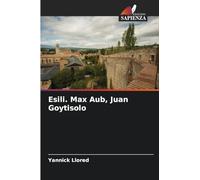 Esili. Max Aub, Juan Goytisolo