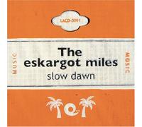 Eskargot Miles, the - Slow Dawn [Import]