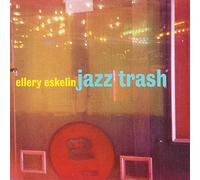 Eskelin, Ellery - Jazz Trash