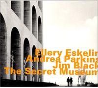 Eskelin Ellery - The Secret Museum