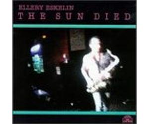 Eskelin, Ellery - The Sun Died