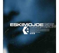 Eskimo Joe - Girl [Import]