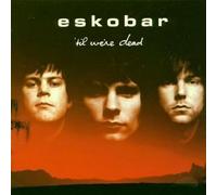Eskobar - Til We're Dead [Import]