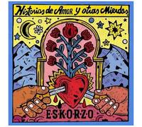 Eskorzo - Historias De Amor Y Otras Mierdas [Compact Discs] Spain - Import
