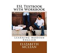 ESl textbook with Workbook: Learning Modern English