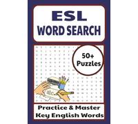 ESL Word Search: 50+ Fun Puzzles to Boost Vocabulary and Spelling | Ideal for Students, Self-Study, Relaxation, and Leisure Time