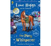 Esme Higgs Jo Cotterill The Pony Whisperer (Poche) Starlight Stables Gang