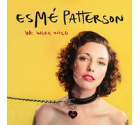 Esmé Patterson We Were Wild (Vinyl)
