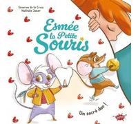 Esmée, la petite souris - Tome 2 Un sacré duo ! Séverine de La Croix (Auteur), Nathalie Janer (Dessinateur)