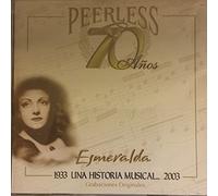 Esmeralda - 70 Anos Peerless Una Historia Musical