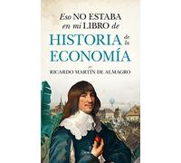 Eso no estaba en mi libro de Historia de la Economía