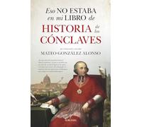 Eso no estaba en mi libro de historia de los cónclaves/ That wasn't in my history of conclaves book