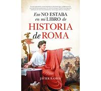 Eso no estaba en mi libro de Historia de Roma