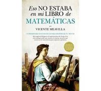 Eso No Estaba En Mi Libro De Matematicas - [Livre en VO] Vicente Meavilla (Auteur)