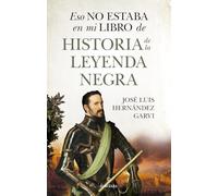 ESO NO ESTABA...HIST. DE LA LEYENDA NEGRA