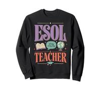 ESOL Enseignant en pprentissage des Langues Sweatshirt
