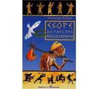 Esope au pays des philosophes - Françoise Kérisel - L'harmattan - broché - Roman