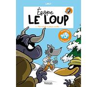 Ésope le loup T03: Petite mitraille et grosses canailles