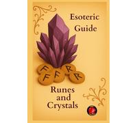 Esoteric Guide Runes and Crystals