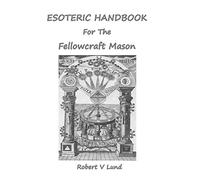 Esoteric Handbook for the Fellowcraft Mason