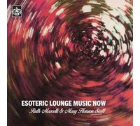 Esoteric Lounge Music Now