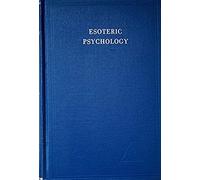 Esoteric Psychology, Vol 2