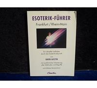 Esoterikführer Norddeutschland : ein aktueller Leitfaden durch das Esoterik-Labyrinth : mit Adressen - unbekannt