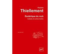Esotérique du rock: Cabala et autres textes