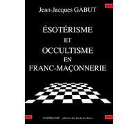 Esotérisme et occultisme en franc-maçonnerie