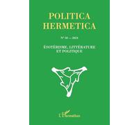 Ésotérisme, littérature et politique