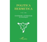 Ésotérisme, littérature et politique