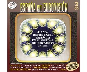 Espa¤a En Eurovisi¢n (Todas Las Cancione
