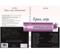 Espace, corps, communication Tome 21 - Alain Mons - L'harmattan - broché - Revue