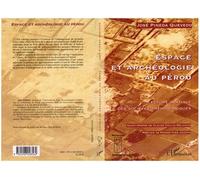 Espace et archéologie au Pérou Lecture spatiale des sociétés préhispaniques - José Pineda Quevedo - L'harmattan - broché - Etude