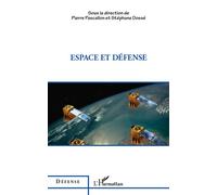Espace et défense - Pierre Pascallon - L'harmattan - broché - Essai