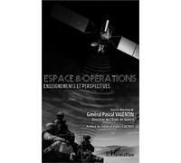 Espace et opérations Enseignements et perspective - Pascal Valentin - L'harmattan - broché - Essai