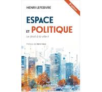 Espace et politique - Le droit à la ville II