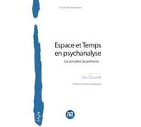 Espace et Temps en psychanalyse: La sorcière lacanienne